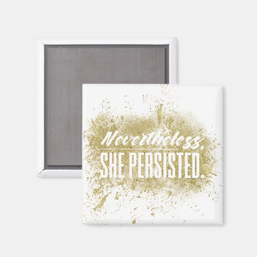 Trotzdem beharrte sie (Glitzer) Magnet (Vorderseite/Rückseite)