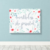 Trotzdem beharrte sie leinwanddruck (Insitu (Holzboden))