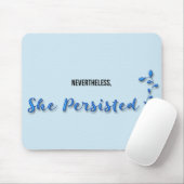 Trotzdem beharrte sie mousepad (Mit Mouse)