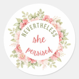 Trotzdem beharrte sie runder aufkleber