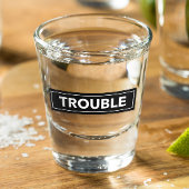 TROUBLE Bold Block Design Shot Glass Schnapsglas