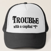 Trouble Hat Truckerkappe (Vorderseite)
