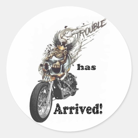 Trouble ist angekommen runder aufkleber (Vorderseite)
