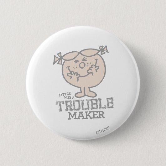 Trouble Maker Button (Vorderseite)