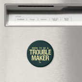 Trouble Maker Magnet (In Situ (Geschirrspüler))