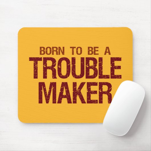 Trouble Maker mousepad (Mit Mouse)