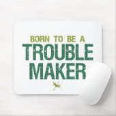 Trouble Maker mousepad (Mit Mouse)