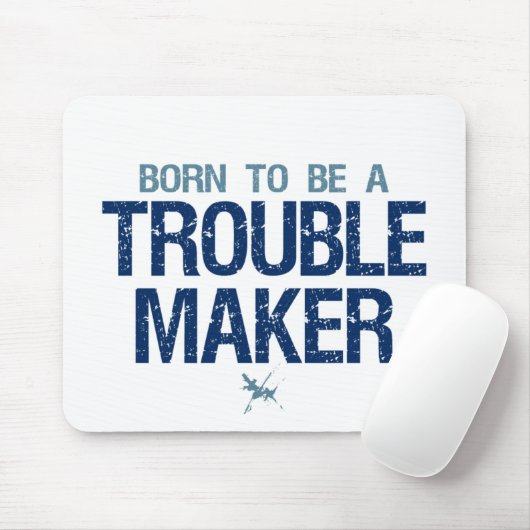 Trouble Maker mousepad (Mit Mouse)