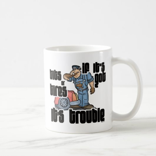 Troubled Mechanic Funny Mechanic Kaffeetasse (Rechts)