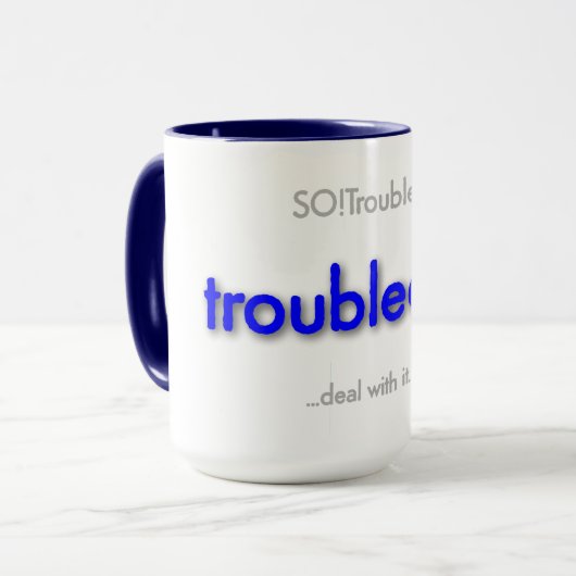 troubledad! - basic blue tasse (Vorderseite Links)