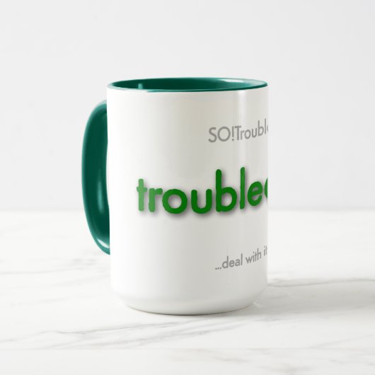 troubledad! - green tasse (Vorderseite Links)