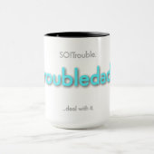 troubledad! - hellblau tasse (Zentrum)