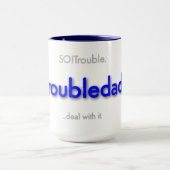 troubledad! tasse (Zentrum)