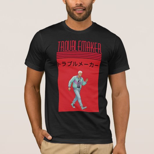 Troublemaker T-Shirt (Vorderseite)