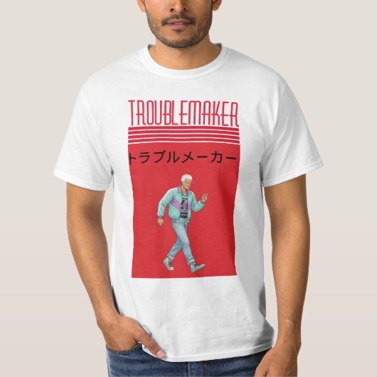 Troublemaker T-Shirt (Vorderseite)
