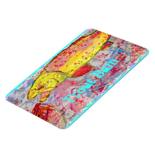 Trout Bum Magnet (Linke Seite)