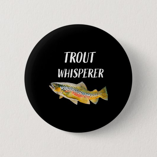 Trout Whisperer Fliegenfischen Regenbogenforelle Button (Vorderseite)
