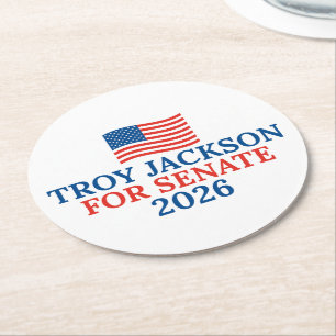 Troy Jackson für den Senat 2026 Wahlparty Runder Pappuntersetzer