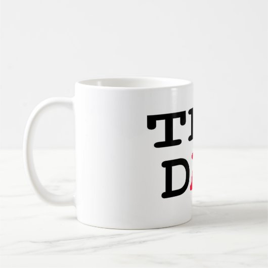 Tru Dat Kaffee-Tasse Kaffeetasse (Links)