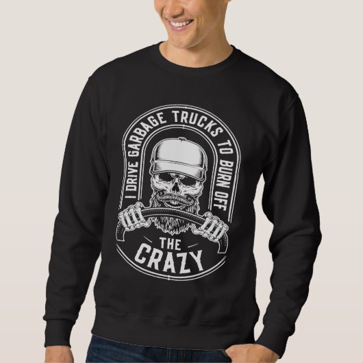 Truck Driver Skull Trucking Big Rig Trucker Garba Sweatshirt (Vorderseite)