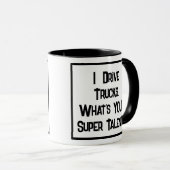 Truck Driver Super Talent. Zwei Tone-Kaffee-Tasse Tasse (VorderseiteRechts)