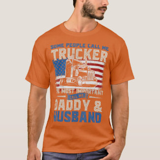 Truck Driver Trucker Daddy Husband US Flag T-Shirt