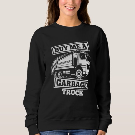 Truck Driver  Trucker Rig Trucking Garbage Truck Sweatshirt (Vorderseite)