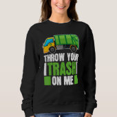 Truck Driver Trucking  Rig Trucker Garbage Truck Sweatshirt (Vorderseite)