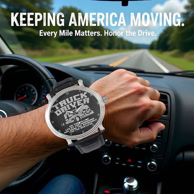 Truck Driver: Willing, Doing the Impossible Armbanduhr (Von Creator hochgeladen)