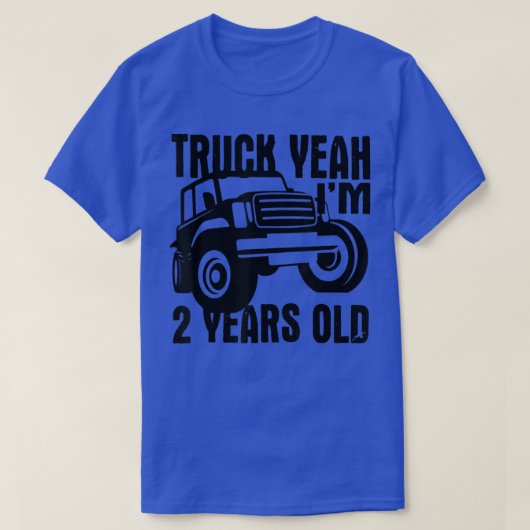 Truck Yeah I'm Two Years Old - Funny 2nd Birthday  T-Shirt (Design vorne)