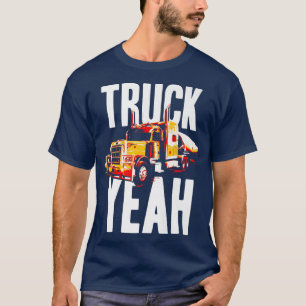 Truck Yeah Truckers Truck Driver Freedom Meme2867 T-Shirt