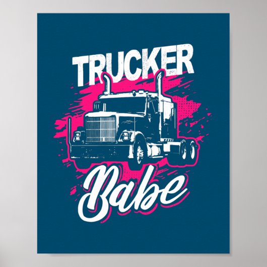 Trucker Babe Female Truck Driver Frau Truckerin Poster (Vorne)