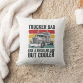 Trucker Dad Like a Regular Dad But Cooler Shirt_1 Kissen (Decke)