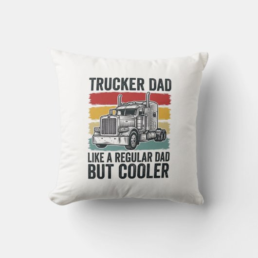 Trucker Dad Like a Regular Dad But Cooler Shirt_1 Kissen (Vorderseite)
