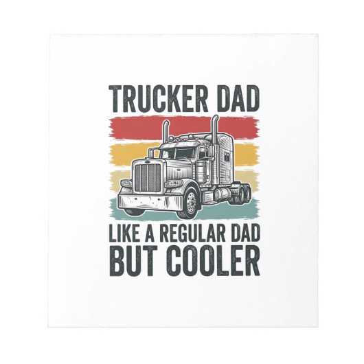 Trucker Dad Like a Regular Dad But Cooler Shirt_1 Notizblock (Vorderseite)