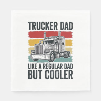 Trucker Dad Like a Regular Dad But Cooler Shirt_1 Serviette