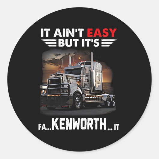 Trucker Es ist Fa Kenworth es Runder Aufkleber (Vorderseite)