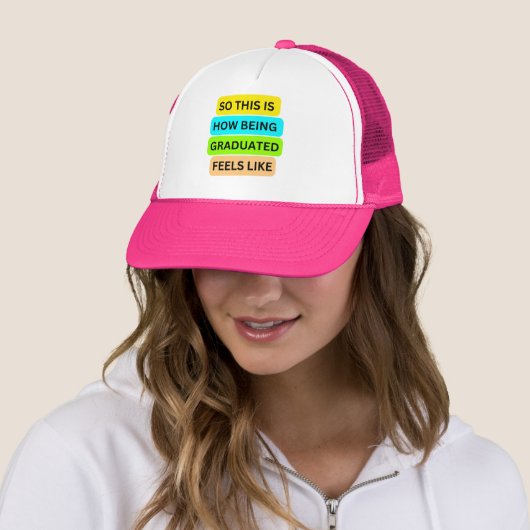 Trucker Hat heißen rosa SO_THIS_IS_HOW_BEING_GRADU Truckerkappe (Beispiel)