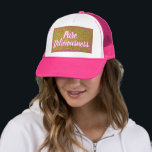Trucker Hat Truckerkappe<br><div class="desc">Show your cool with this pink trucker's hat with falsch gold glitter that reads "pure delishousness". It's great for bad hair days. Customize it to make the words read what you wish.</div>