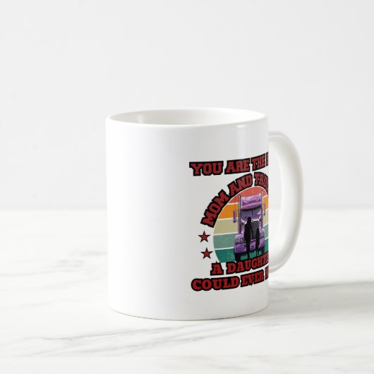 Trucker Mother Daughter Bond Family Road Liebe Kaffeetasse (VorderseiteRechts)