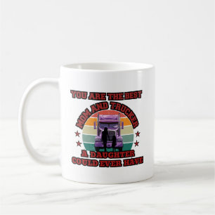 Trucker Mother Daughter Bond Family Road Liebe Kaffeetasse
