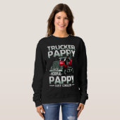 Trucker Pappy Like A Normal Pappy Just Cooler Sweatshirt (Vorne ganz)