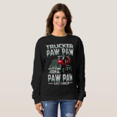 Trucker Paw Paw Like A Normal Paw Paw Just Cooler Sweatshirt (Vorne ganz)