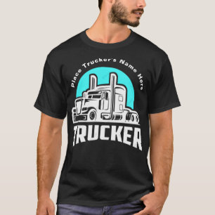 Trucker-Personalisiertes Geschenk-T-Shirt T-Shirt