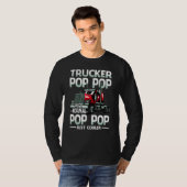 Trucker Pop Pop Like A Normal Pop Pop Just Cooler T-Shirt (Vorne ganz)