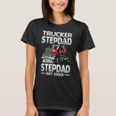 Trucker Stepdad Like A Normal Stepdad Just Cooler T-Shirt (Vorderseite)