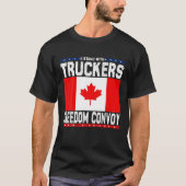 Trucker Support Ich stehe mit Truckers Freedom Con T-Shirt (Vorderseite)