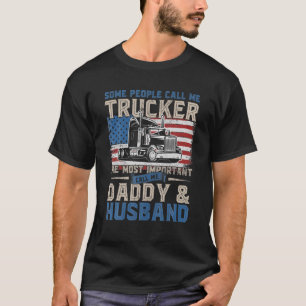 Trucker Truck Driver T S - Wir sind der Grund, war T-Shirt