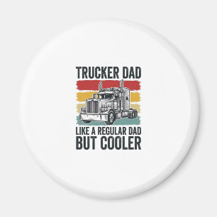 Trucker-Vater wie ein normaler Vater, aber cooler Magnet
