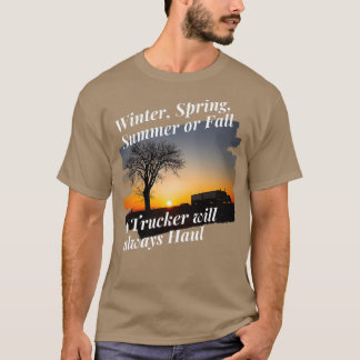 Trucker Winter Frühjahr Sommer oder Herbst T-Shirt
